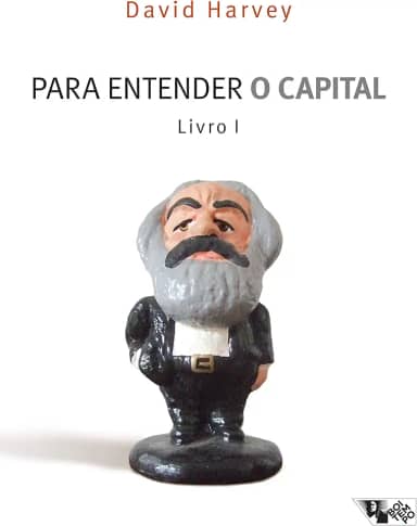 Para Entender o Capital - Livro I