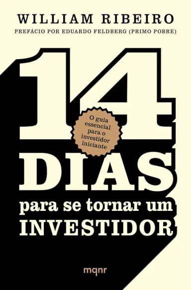 14 dias para se tornar um investidor: O guia essencial para o investidor iniciante