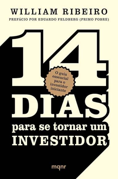 14 dias para se tornar um investidor: O guia essencial para o investidor iniciante