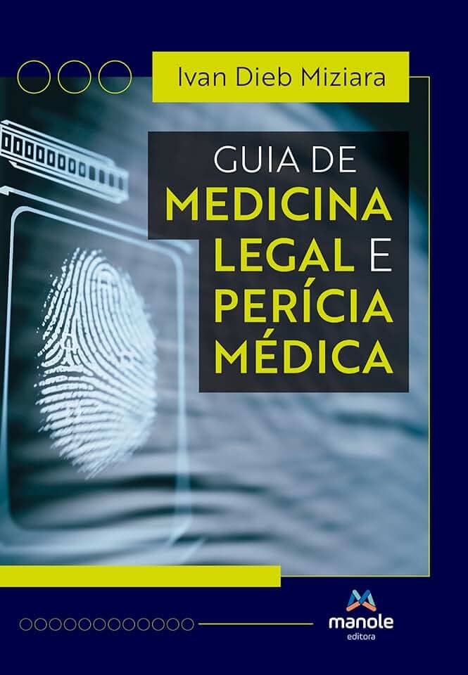 Guia de Medicina Legal e Perícia Médica