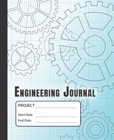 Engineering Journal: Notebook to organize your designs, analysis and ideas