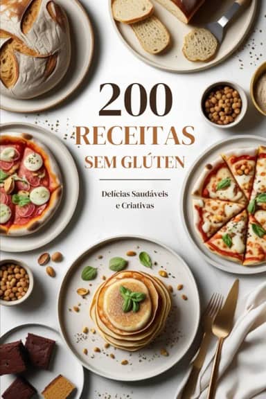 200 Receitas Sem Glúten (Portuguese Edition)