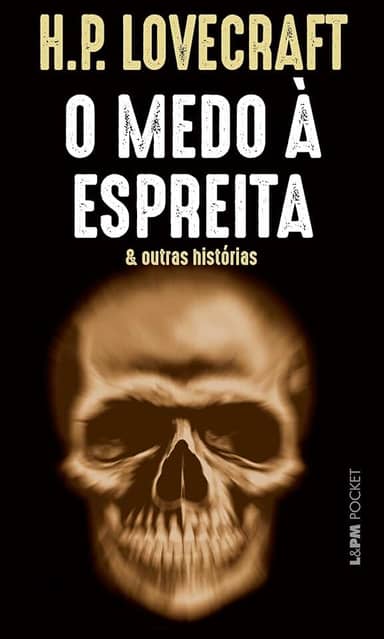 O Medo à Espreita: e Outras Histórias