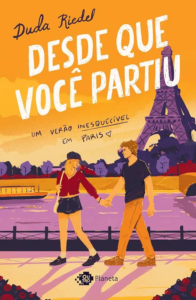 Desde que você partiu: um verão inesquecível em Paris
