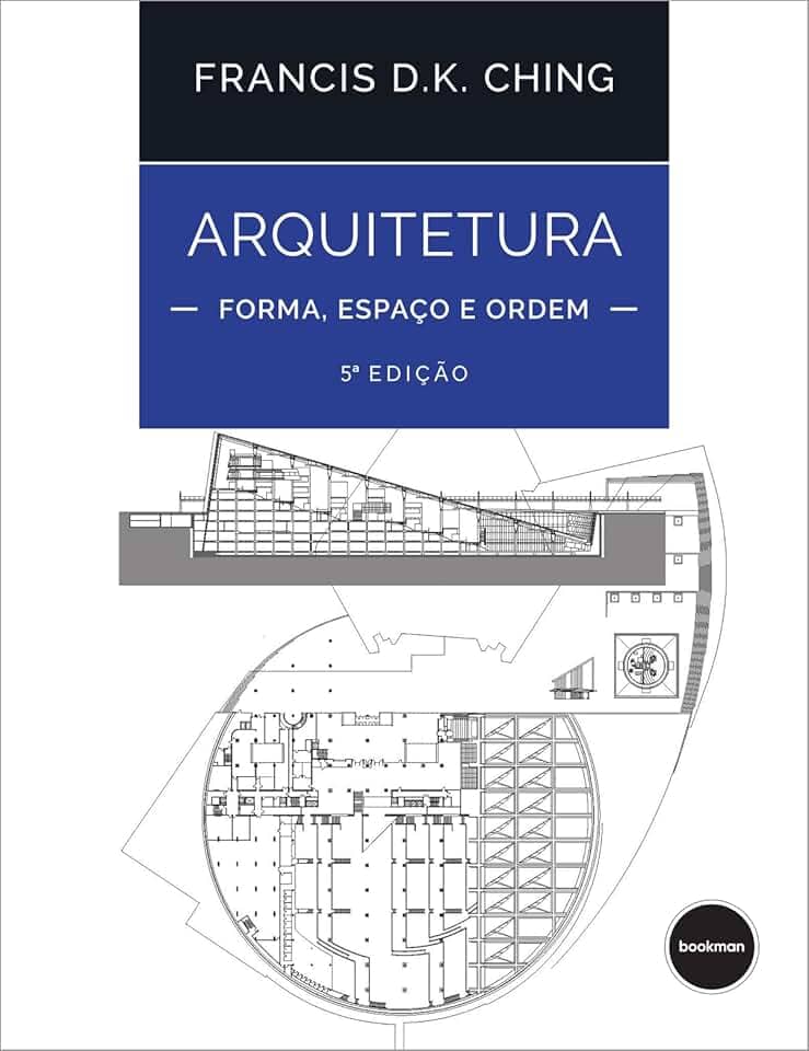 Arquitetura: Forma, Espaço e Ordem