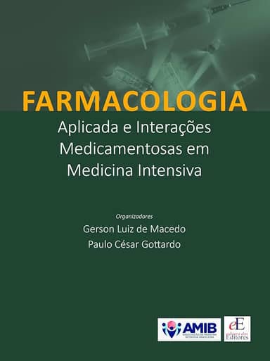 Farmacologia Aplicada e Interações Medicamentosas em Medicina Intensiva