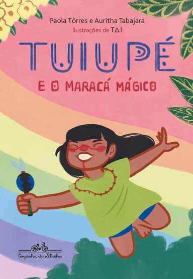 Tuiupé e o maracá mágico