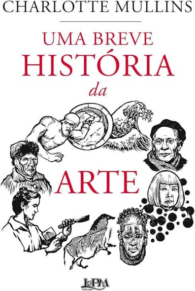 Uma Breve História da Arte