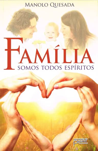 Família - somos todos espíritos