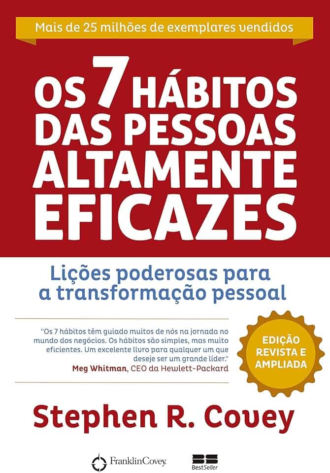 Os 7 Hábitos das Pessoas Altamente Eficazes - Edição Customizada: Lições poderosas para a transformação pessoal