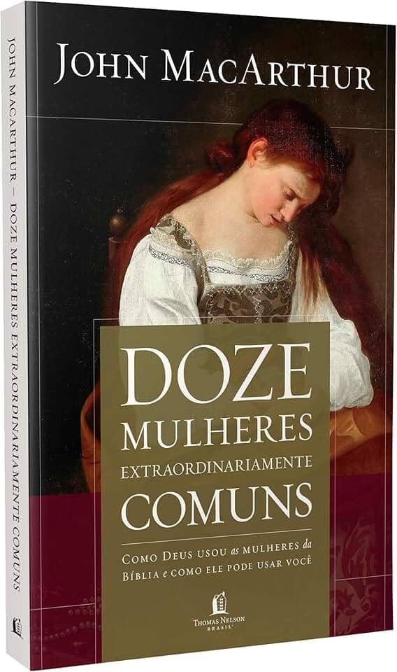 Doze mulheres extraordinariamente comuns