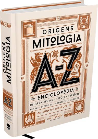 ORIGENS DA MITOLOGIA - O LIVRO ILUSTRADO DEFINITIVO SOBRE A MITOLOGIA GREGA