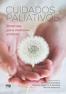 Cuidados paliativos: Diretrizes para melhores práticas