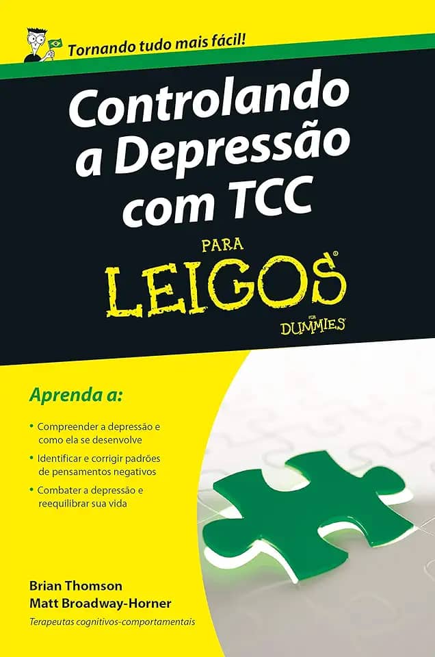 Controlando a Depressão com TCC Para Leigos