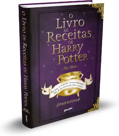 O Livro de Receitas de Harry Potter (Não Oficial): Dos Bolos de Caldeirão à Cerveja Amanteigada – Mais de 150 receitas para bruxos e trouxas