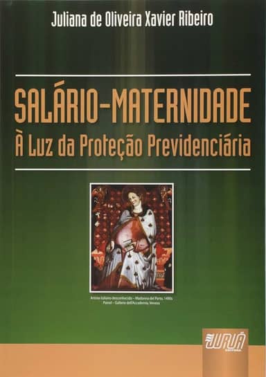 Salário Maternidade: À Luz da Proteção Previdenciária