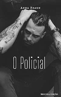 O POLICIAL: Segunda Edição