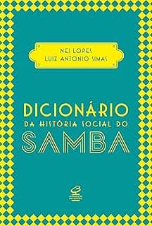 Dicionário da história social do samba