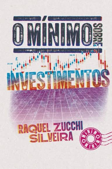 O mínimo sobre Investimentos