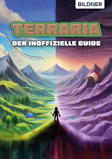 Terraria - Der inoffizielle Guide (German Edition)