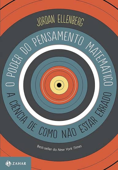 O poder do pensamento matemático: A ciência de como não estar errado