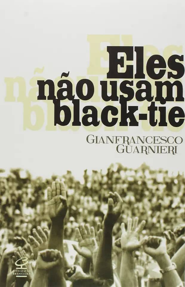 Eles não usam black-tie