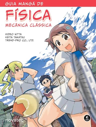Guia Mangá de Física Mecânica Clássica