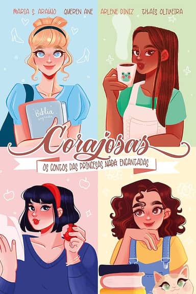 Corajosas: Os contos das princesas nada encantadas: 1