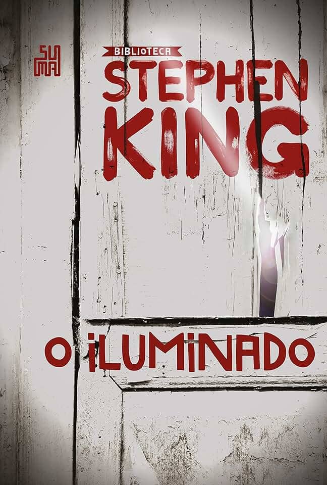 O iluminado (Coleção Biblioteca Stephen King)