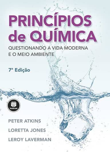 Princípios de Química: Questionando a Vida Moderna e o Meio Ambiente