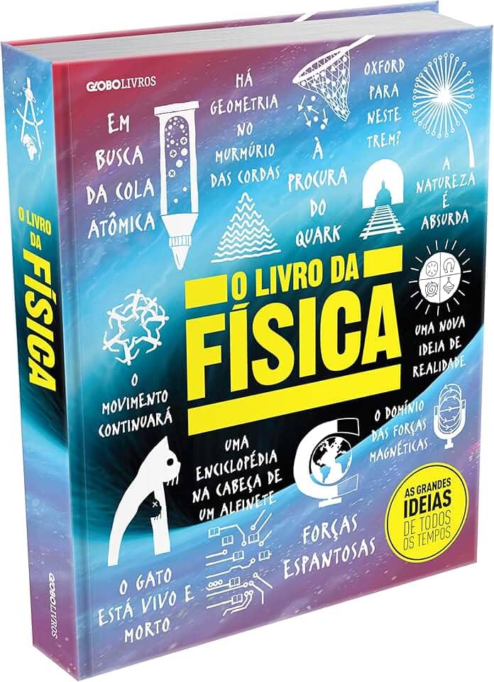 O livro da física: Big Ideas Simply Explained
