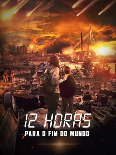 12 Horas Para o Fim do Mundo