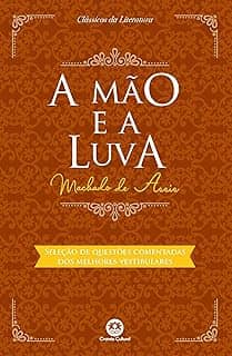 A mão e a luva: Com questões comentadas de vestibular