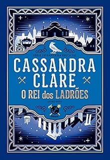 O rei dos ladrões (Vol. 2 O Portador da Espada)