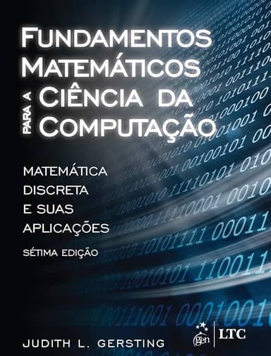 Fundamentos matemáticos para a ciência da computação: Matemática Discreta e Suas Aplicações