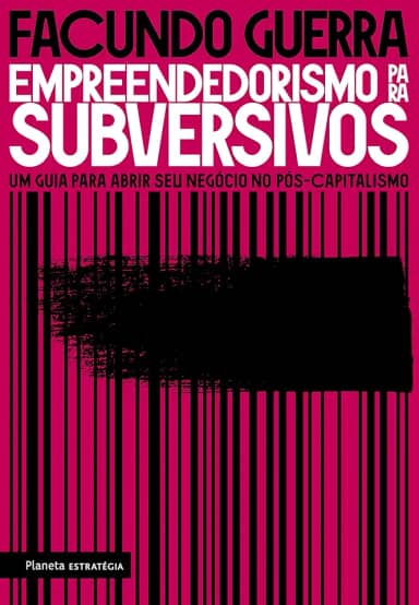 Empreendedorismo para subversivos
