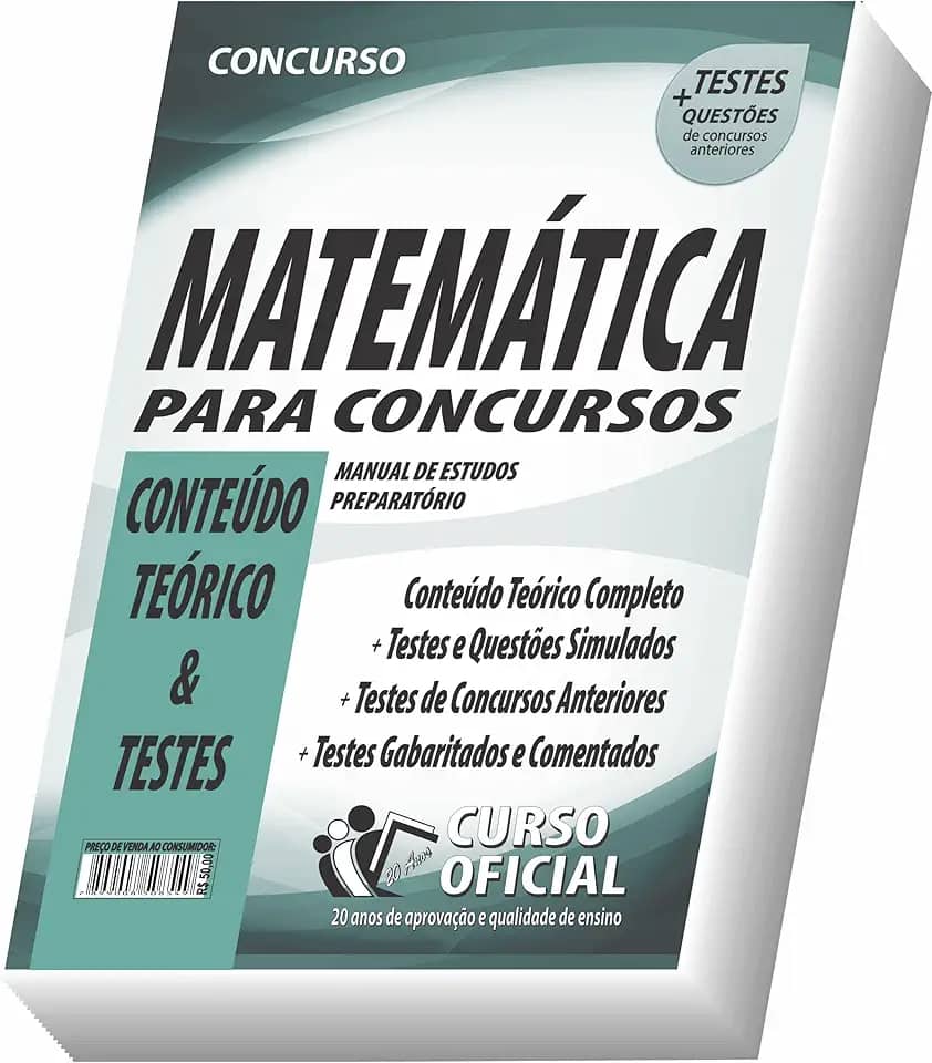 Apostila Matemática para Concursos - Conteúdo Teórico e Testes: 01