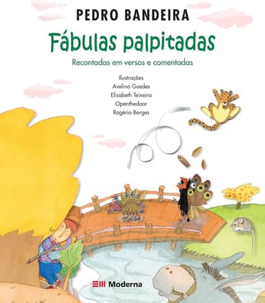 Fábulas Palpitadas: Recontadas em versos e comentadas por Pedro Bandeira