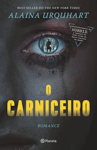 O carniceiro: Best-seller do The New York Times, da coapresentadora do podcast de true crime Morbid