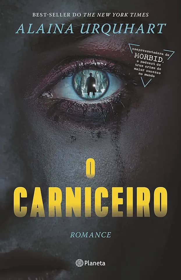O carniceiro: Best-seller do The New York Times, da coapresentadora do podcast de true crime Morbid
