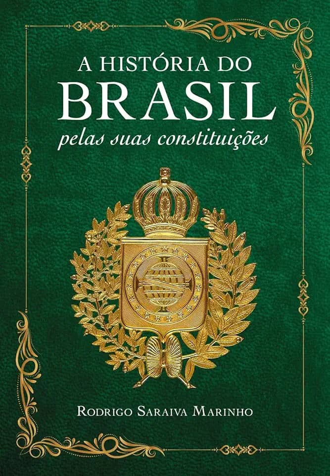 A história do Brasil pelas suas constituições