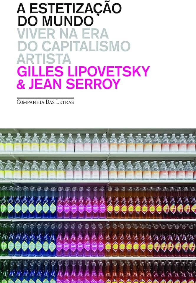 A estetização do mundo