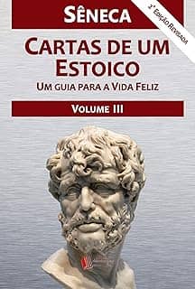 Cartas de um Estoico, Volume III