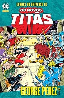 Os Novos Titãs Vol. 2: Lendas do Universo dc