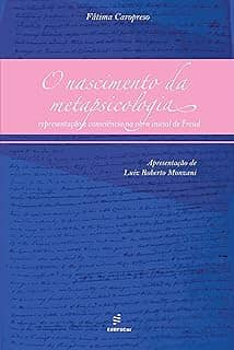 O nascimento da metapsicologia: representação e consciência na obra inicial de Freud