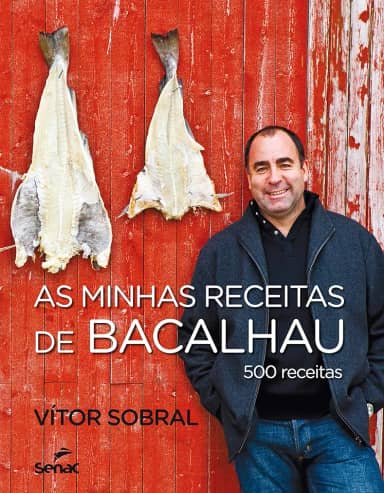 As minhas receitas de bacalhau : 500 receitas