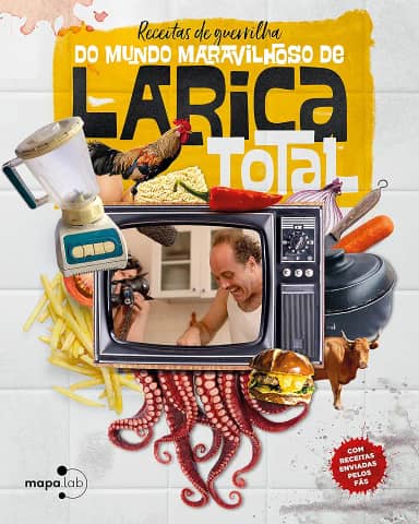 Receitas de Guerrilha do Mundo Maravilhoso de Larica Total