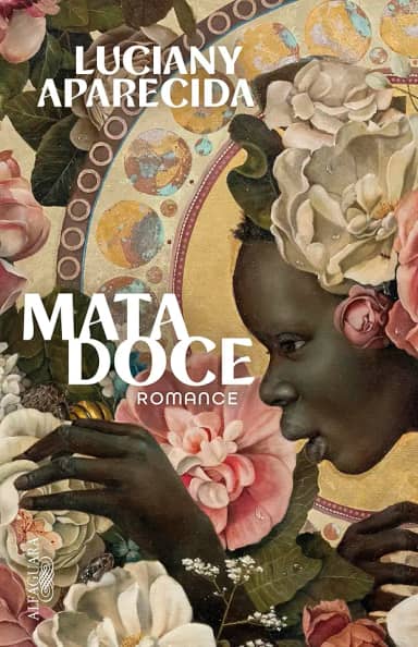 Mata Doce – Romance vencedor do Prêmio São Paulo de Literatura