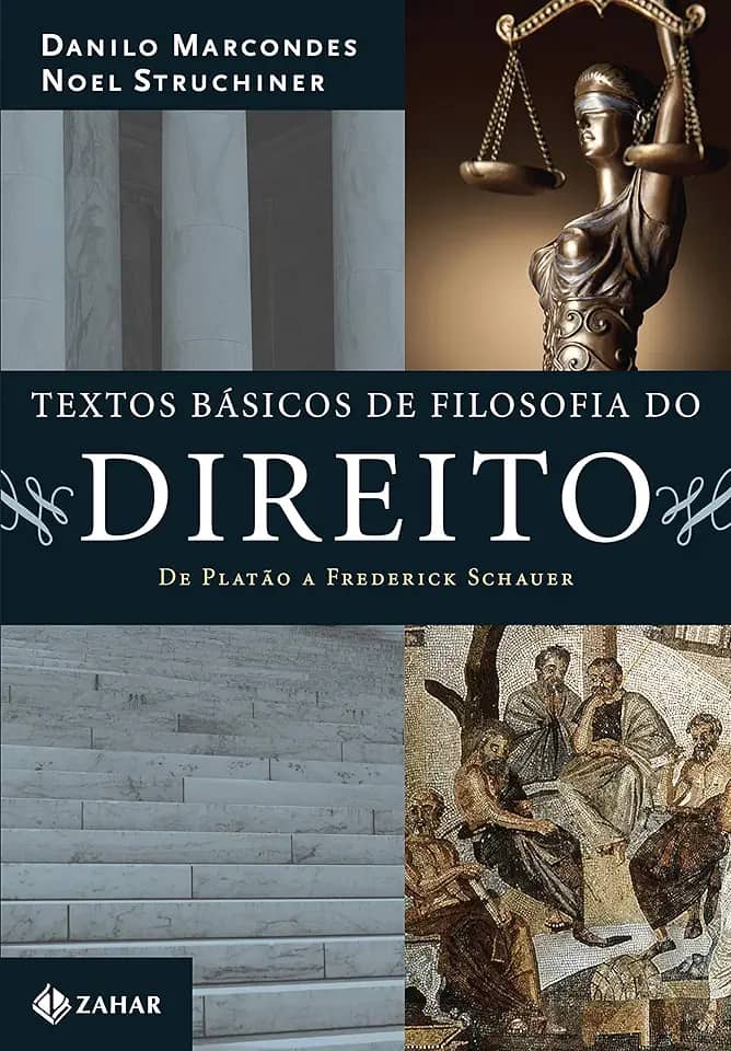 Textos básicos de filosofia do direito: De Platão a Frederick Schauer