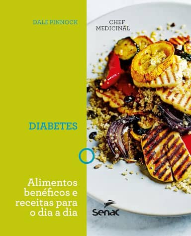 O chef medicinal : Diabetes